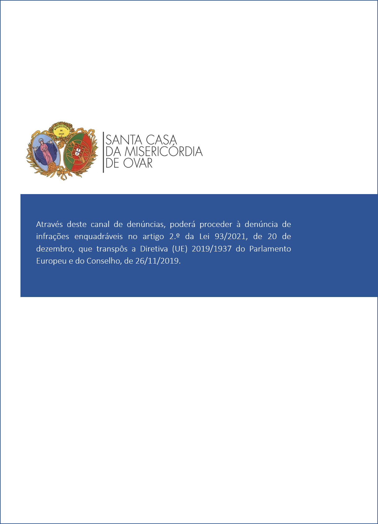 Banner principal - Portal de Denúncias da Santa Casa da Misericórdia de Ovar - iCanal